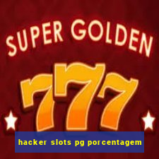 hacker slots pg porcentagem